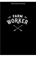 Farm Work Notebook