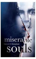Miserable Souls