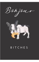 Boujour Bitches