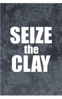 Seize The Clay