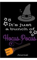 It's Just A Bunch of Hocus Pocus Journal