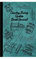 Country Living Quotes Lined Journal