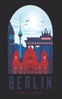 Berlin Germany: Planner Weekly and Monthly for 2020 Calendar Business Planners Organizer For To do list 8,5" x 11" with Berlin German Germany Architecture City Coun