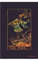 The Fool 2020 Planner: Weekly + Monthly View - Tarot Card - 6x9 in - 2020 Calendar Organizer with Bonus Dotted Grid Pages + Inspirational Quotes + To-Do Lists(14 Tarot Card Planners)