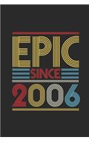 Epic Since 2006: Graph Paper Notebook (6" x 9" - 120 pages) Birthday Themed Notebook for Daily Journal, Diary, and Gift