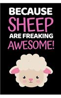 Because Sheep Are Freaking Awesome