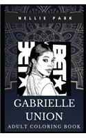 Gabrielle Union Adult Coloring Book: America's Got Talent Judge and Acclaimed Actress Inspired Coloring Book for Adults