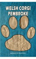Welsh Corgi Pembroke Notizbuch für Hundehalter: Hunderasse Welsh Corgi Pembroke. Ideal als Geschenk für Hundebesitzer - 6x9 Zoll (ca. Din. A5) - 100 Seiten - gepunktete Linien