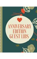 Anniversary Edition Guest Libs