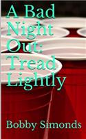 Bad Night Out