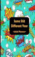Same Shit Different Year\Wall Concrete Black Grey Gray Theme3.pdf: Funny Adult Humor Sarcasm 2020 Calendar Day to Day Planner Dated Journal Notebook Diary 8" x 10" 110 Pages Clean Detailed Book