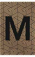 M: Monogram Initial "M" for Man, Woman / Medium Size Notebook with Lined Interior, Page Number and Daily Entry Ideal for Taking Notes, Journal, Diary, 