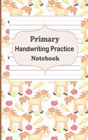 Primary Handwriting Practice Notebook: Dotted Mid-Line Notebook, Handwriting Printing Book, Blank Writing Notebook for Preschool and Kindergarten Kids(21 Writing Exercise)