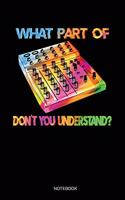 What Part Of Don't You Understand