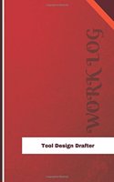 Tool Design Drafter Work Log: Work Journal, Work Diary, Log - 126 pages, 6 x 9 inches(Orange Logs/Work Log)
