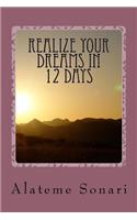 Realize your Dreams in 12 Days