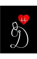 D: Initial D Stethoscope Monogram Nurse Journal, Notebook - Appreciation Gifts for Nurse, Doctors & medical assistants