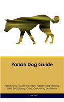 Pariah Dog Guide Pariah Dog Guide Includes