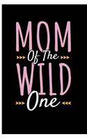 Mom of the Wild One