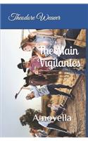 The Main Vigilantes