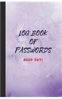 Log Book of Passwords - Keep Out