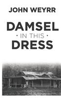 Damsel in this Dress
