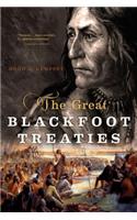 The Great Blackfoot Treaties