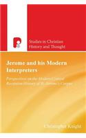 Jerome and His Modern Interpreters