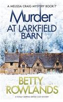 Murder at Larkfield Barn