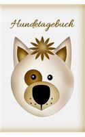 Hundetagebuch: Tagebuch Für Hunde Welpe Hundeerziehung Agility Hundeschule Hundetraining Notizen Hund