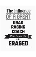 The Influence of a Great Drag Racing Coach Can Never Be Erased
