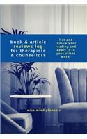 Book & Article Reviews Log for Therapists & Counsellors