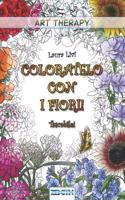 Coloratelo Con I Fiori! - Tascabile!