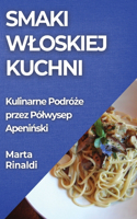 Smaki Wloskiej Kuchni