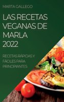 Recetas Veganas de Marla 2022