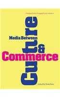 Media Between Culture and Commerce