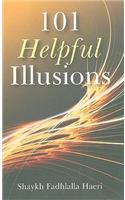 101 Helpful Illusions