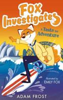 Fox Investigates: A Taste for Adventure