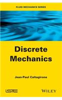 Discrete Mechanics