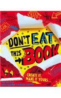 Don't Eat This Book: (English)