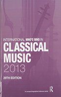 The International Who's Who in Classical/Popular Music Set 2013