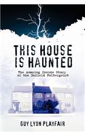 This House is Haunted
