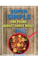 Super Simple One Pound Budget Family Meals