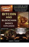 Bitcoin And Blockchain Basics Explained