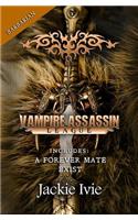 Vampire Assassin League, Barbarian: A Forever Mate & Exist