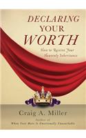 Declaring Your Worth