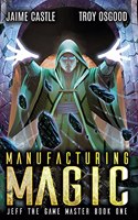 Manufacturing Magic