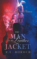 Man In The Leather Jacket