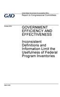 Government efficiency and effectiveness, inconsistent definitions and information limit the usefulness of federal program inventories: report to congressional committees.