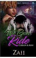 We Gon' Ride